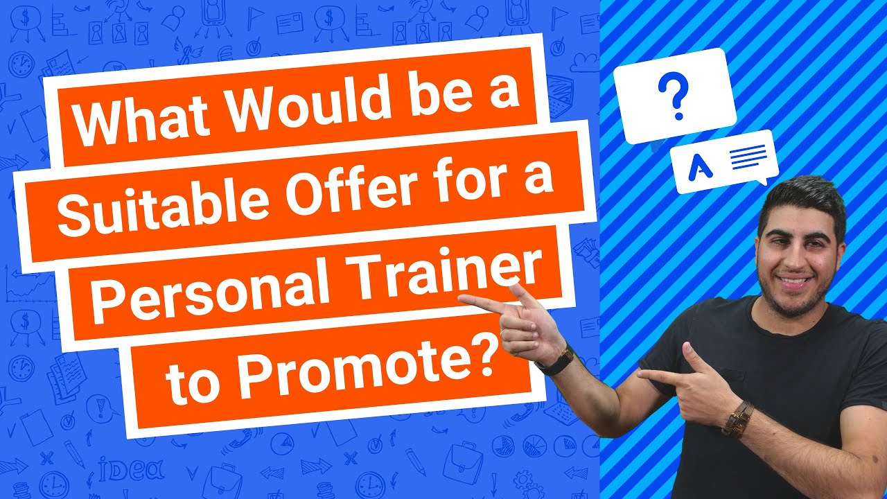 What Would be a Suitable Offer for a Personal Trainer to Promote?
