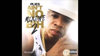Plies - Shidd (Feat. Yo Gotti)