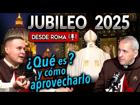🎙 TODO lo que debes saber del JUBILEO 2025 - desde Roma | Podcast Salve María - 180