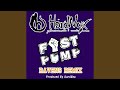 Fist Pump (Ravens Remix)