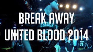 Break Away - United Blood 2014