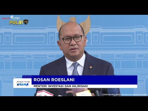 KONPERS MENTERI INVESTASI DAN HILIRISASI