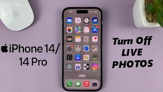 iPhone 14/14 Pro: How To Turn OFF Live Photos
