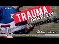 TRAUMA GODBLESS GITAR COVER