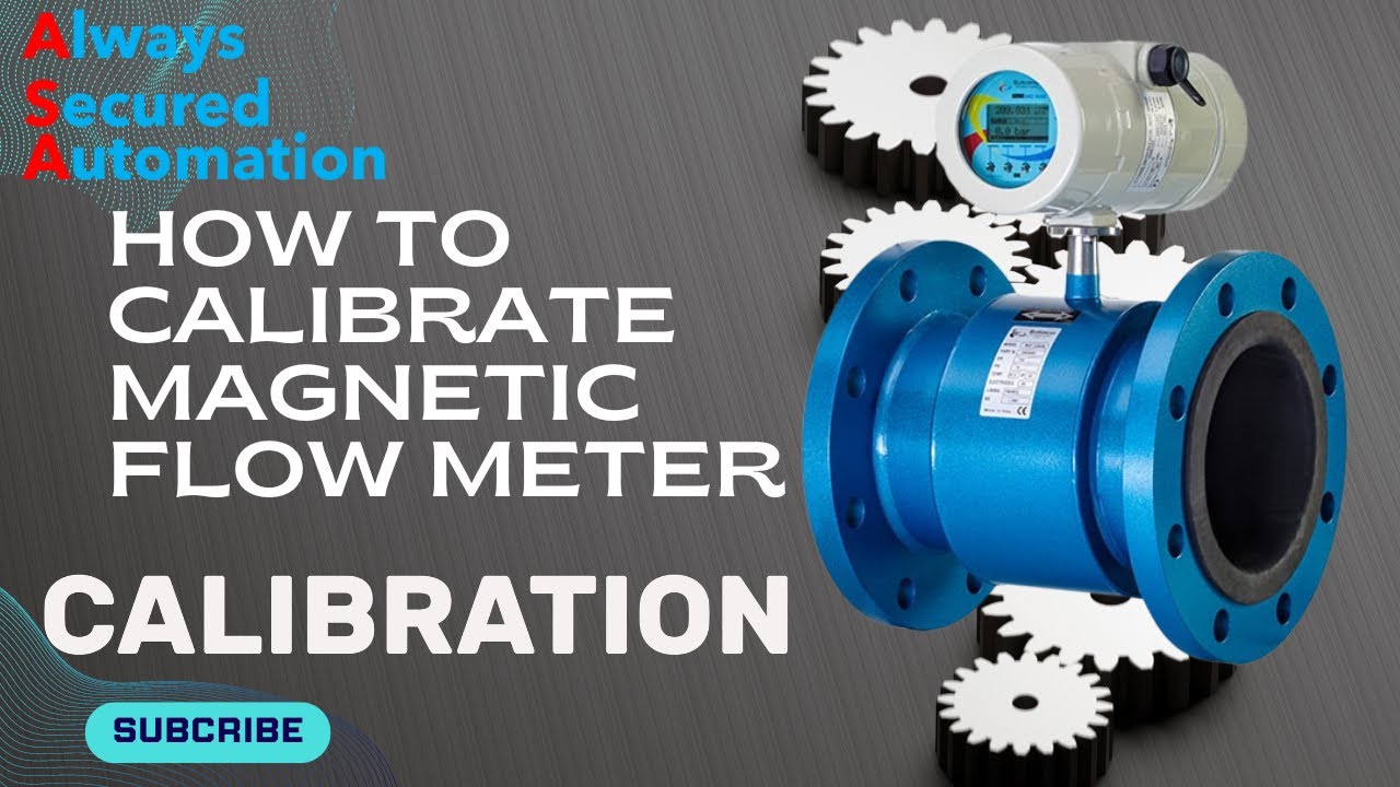 How to Calibrate Magnetic Flow Meter