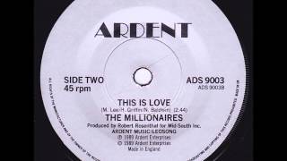 Millionaires (The) (89) This Is Love {Ardent Records ‎-- ADS 9003}