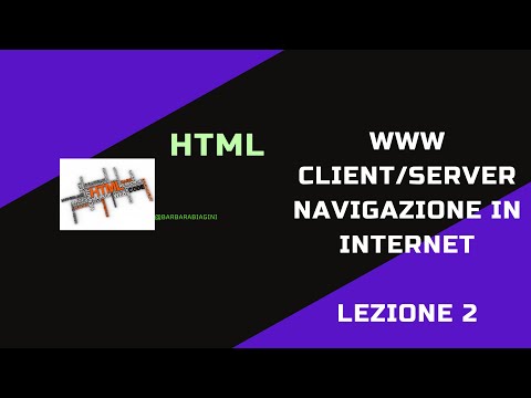 HTML 2 tutorial ITA www client/server,Navigazione in  Internet,browser, motore di ricerca, home