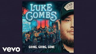 Musik-Video-Miniaturansicht zu Going, Going, Gone Songtext von Luke Combs