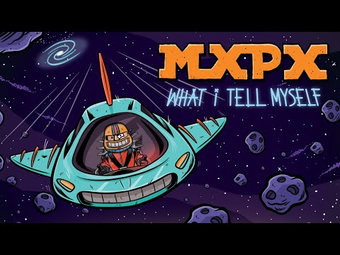 Videoclip de What I Tell Myself — MxPx