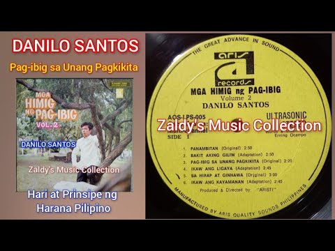 DANILO SANTOS - Pag ibig Sa Unang Pagkikita @HaranaPilipino