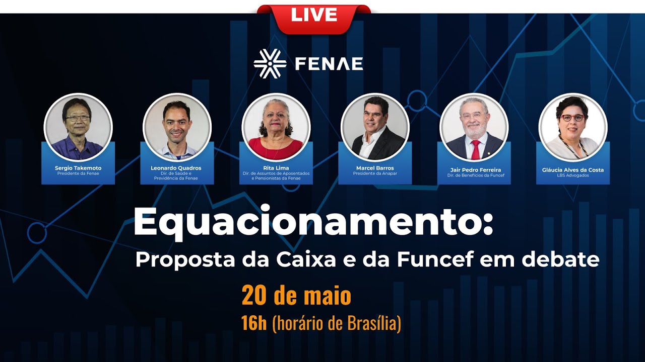 Live da Fenae debate propostas da Caixa e Funcef sobre equacionamento