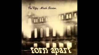 Torn Apart - When in doubt... Rock it out