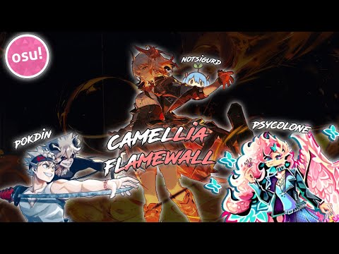 Camellia - Flamewall but with Osu! friends