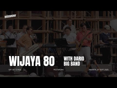 Wijaya 80 X Dario Big Band di Pestapora 2025