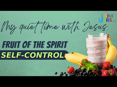 Fruit of the Spirit (Part 9)- Self-control  (Joshua Kids Club with Paulina Nyamekye)