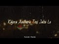 Sajra Savera Mere Tan Barse WhatsApp Status