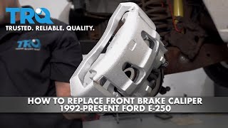 How To Replace Front Brake Calipers 1992-Present Ford E-250