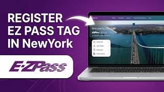 How To Register EZ Pass Tag NY (2026)