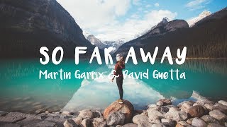 Martin Garrix &amp; David Guetta - So Far Away [Lyric Video] (ft. Jamie Scott &amp; Romy Dya)
