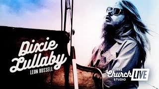 DIXIE LULLABY - LEON RUSSELL LIVE