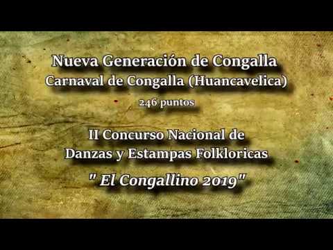 Carnaval de Congalla (Huancavelica) - Nueva Generación Congalla - CONCURSO EL CONGALLINO DE ORO 2019