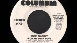 Moe Bandy ~ Woman Your Love