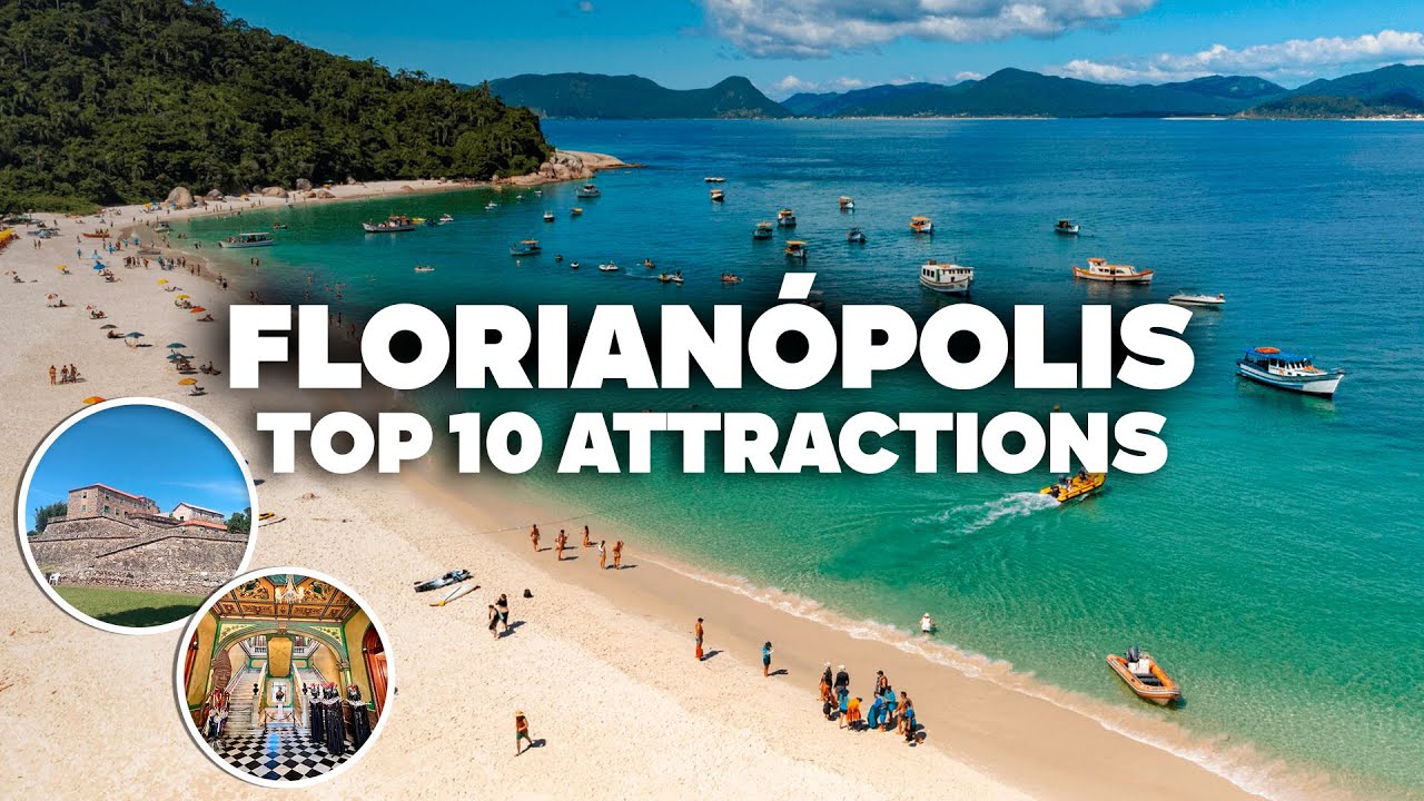 10 THINGS TO DO IN FLORIANÓPOLIS! Must-See Places and Attractions for Your Trip!