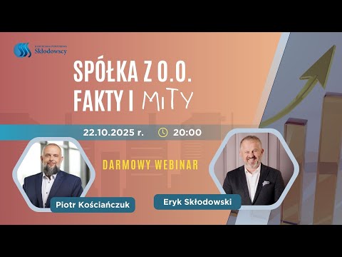 📣 DARMOWY WEBINAR: Czy znasz wszystkie mity dotyczące spółki z o.o.?