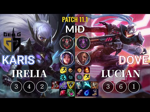 GEN Karis Irelia vs Dove Lucian Mid - KR Patch 11.1