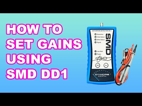 How To Set Gains Using SMD DD1