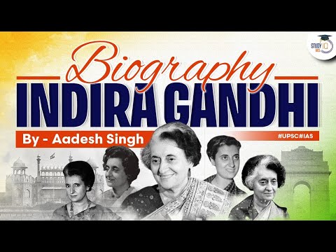 Know the life history of Iron Lady: Indira Gandhi | First Woman PM of India | Important Leaders UPSC