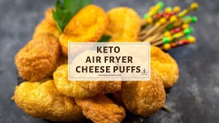 Keto Cheese Puffs Air Fryer