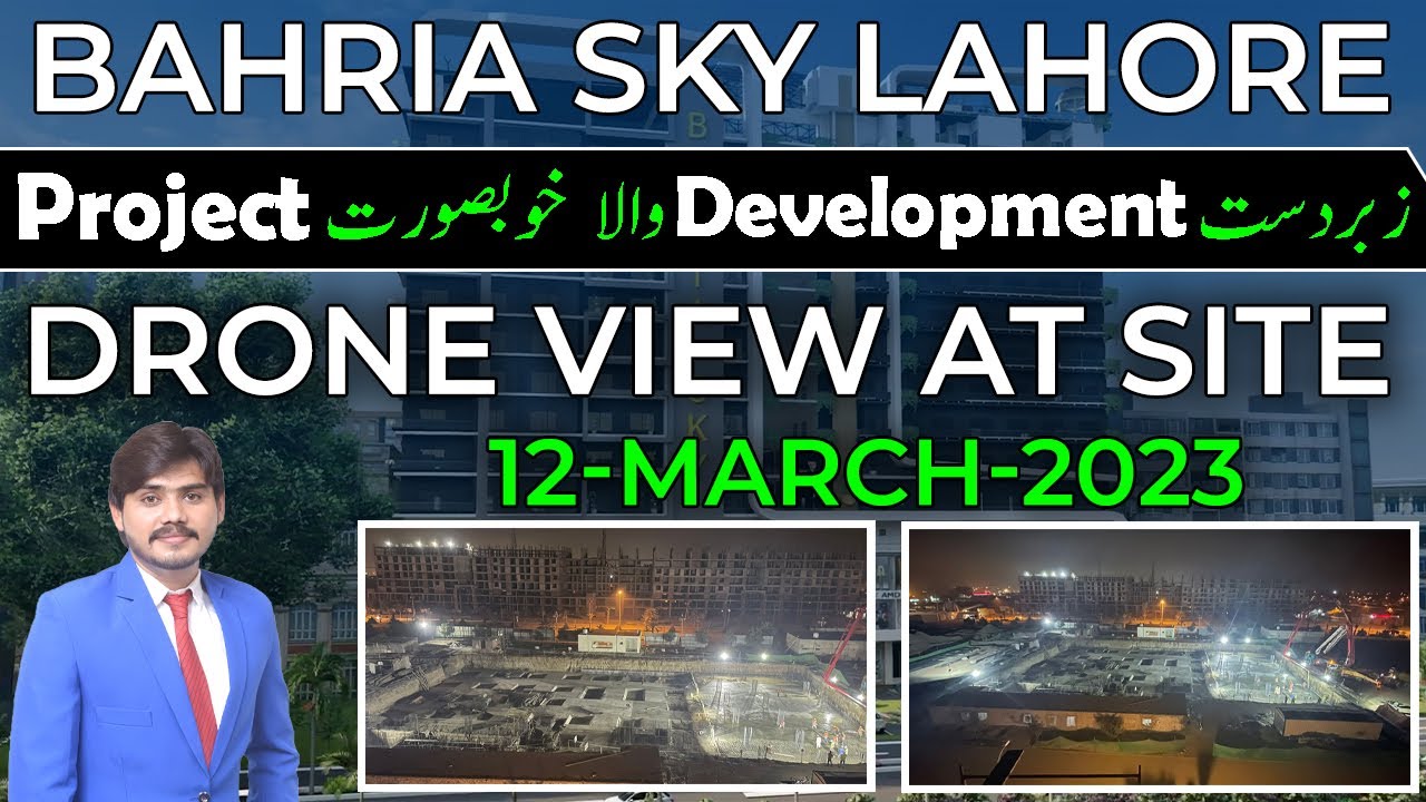 Bahria Sky Lahore | Drone View At Site | 12 March 2023 | Live Visit | CDB Properties