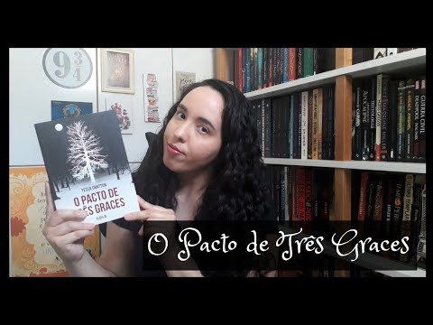 O Pacto de Trs Graces, Tessa Gratton | Um Livro e S