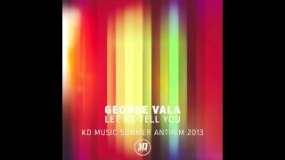 George Vala ft. Tunde Olaniran "Let Me Tell You" (Original Mix)