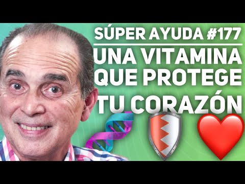 SÚPER AYUDA #177 Una Vitamina Que Protege Tu Corazón