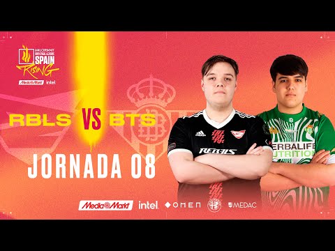 Rebels Gaming VS Herbalife Real Betis - JORNADA 8 - VALORANT RISING MEDIAMARKT INTEL - SPLIT 2 2022