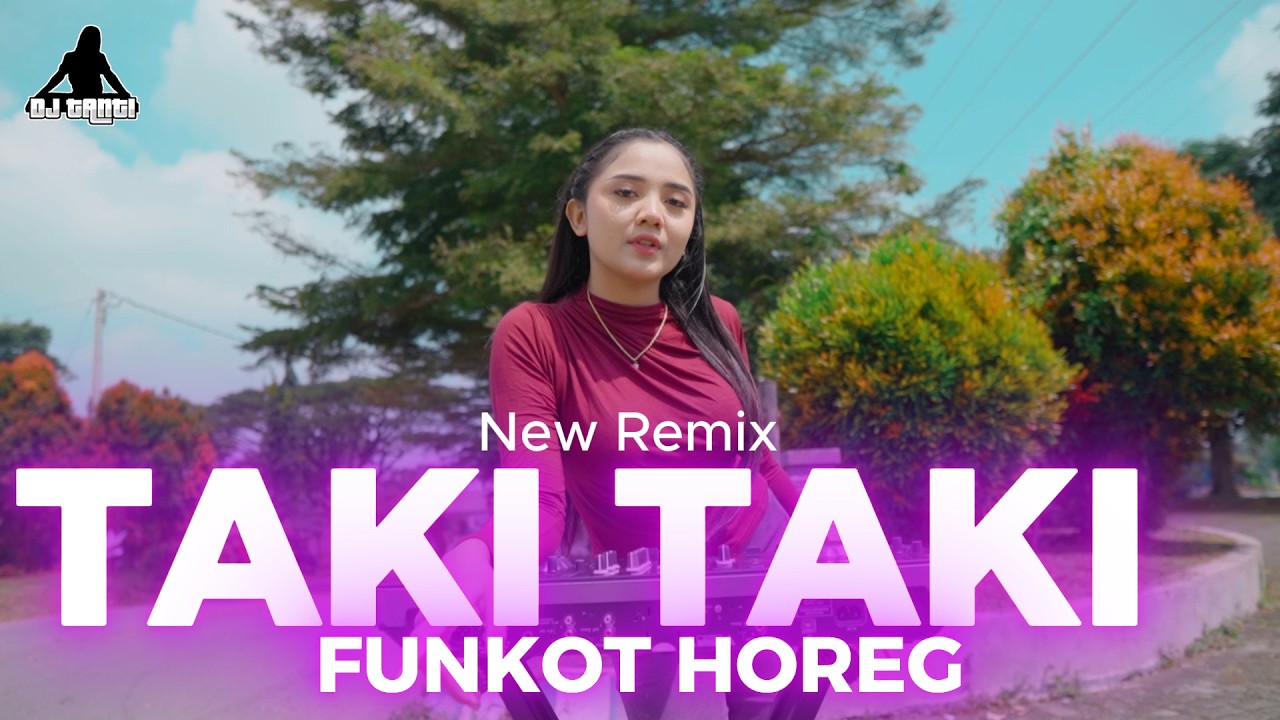 DJ TAKI TAKI FUNKOT HOREG II NEW REMIX