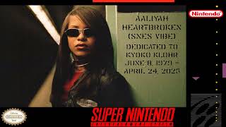 Aaliyah - Heartbroken (SNES Remix)