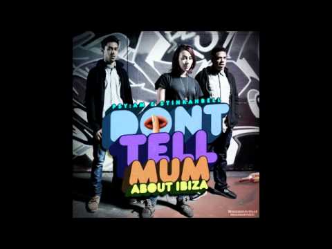 Psy am   Stinkahbell - Don't Tell Mum About Ibiza