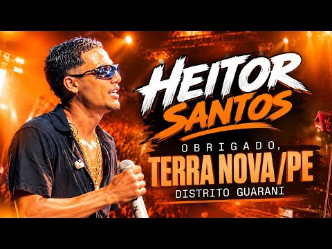 Heitor Santos ao vivo em Terra Nova/PE Distrito Guarani 2026