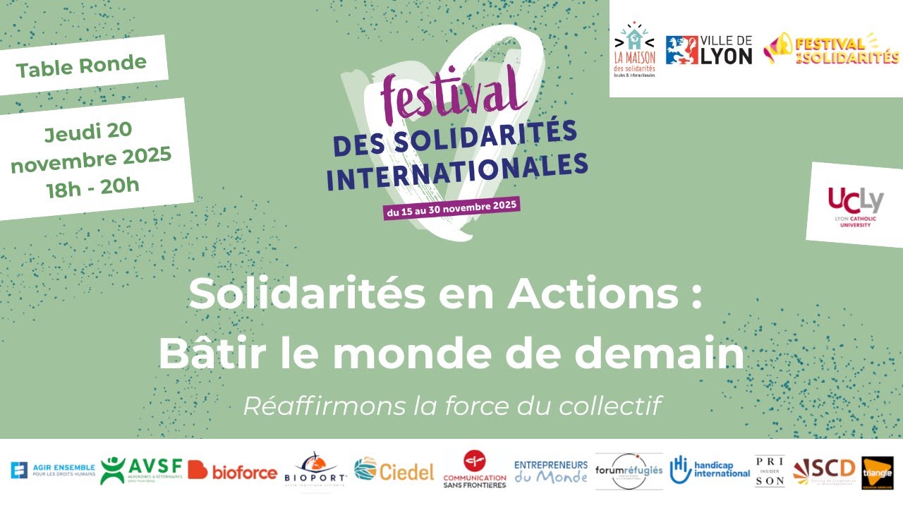 « Solidarités en Actions : Bâtir le monde de demain » - Direct live