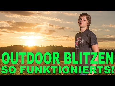 Outdoor Blitzen // Entfesselt Blitzen // so funktionierts!
