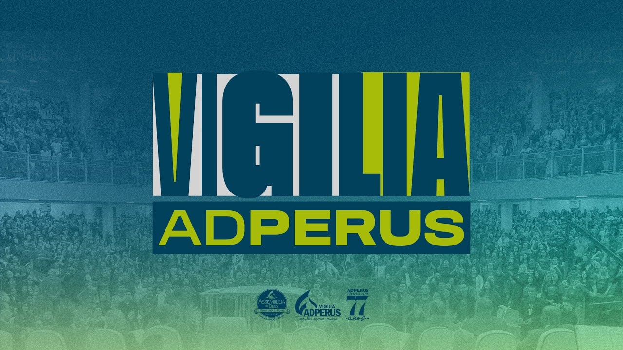 Vigília ADPerus - TV ADPerus 22.11.2024