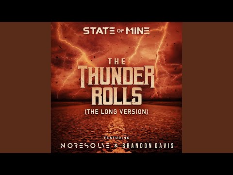 The Thunder Rolls (The Long Version)