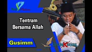 Download lagu Tentram bersama Allah Gusimm 17 mp3 Download lagu Tentram bersama Allah Gusimm 17 mp3