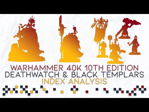 Index: Deathwatch & Black Templars Analysis | Deathwatch With Insane Mortals & BT With Solid Units
