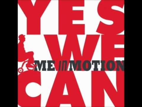 Me In Motion - Yes We Can