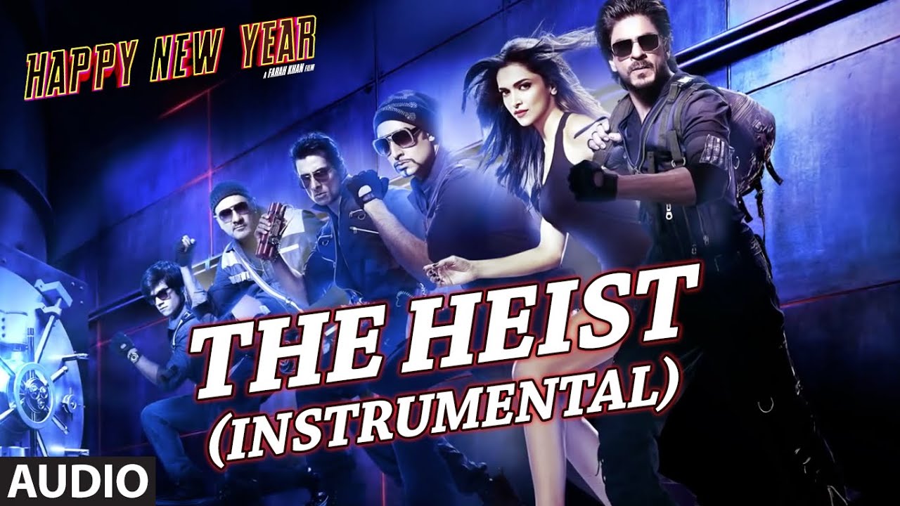 The Heist (Instrumental) Lyrics | Happy New Year | John Stewart Eduri