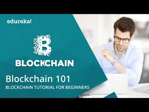 Blockchain 101 | What is Blockchain Technology | Blockchain Training  | Edureka